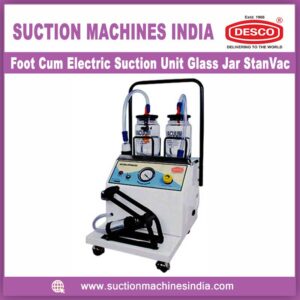 Foot Cum Electric-Suction-Unit-Glass-Jar-StanVac